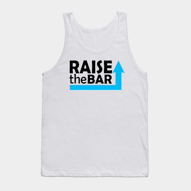 Raise the bar Tank Top by Brucento